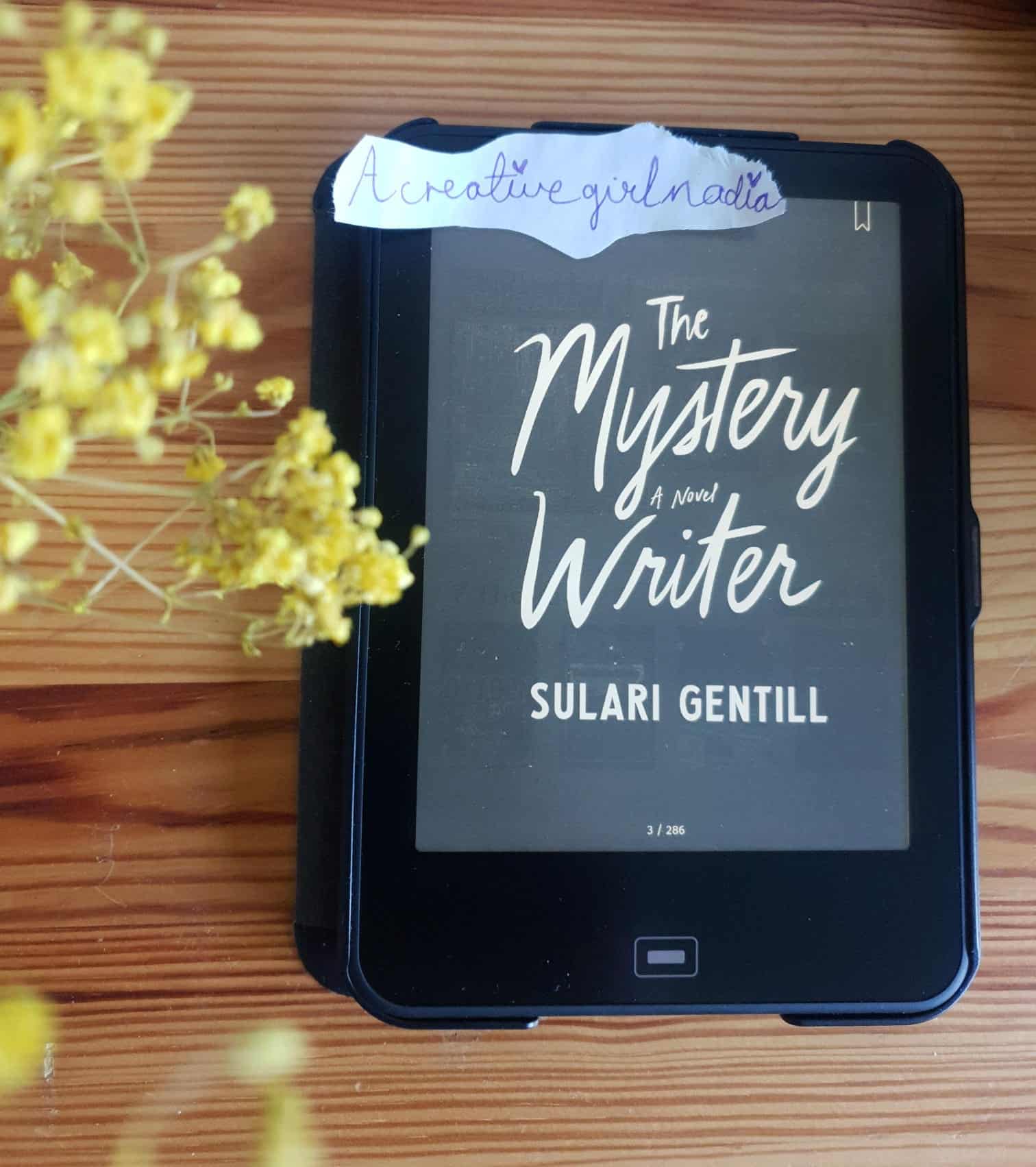 The Mystery Writer By Sulari Gentill A Creative Girl Nadia