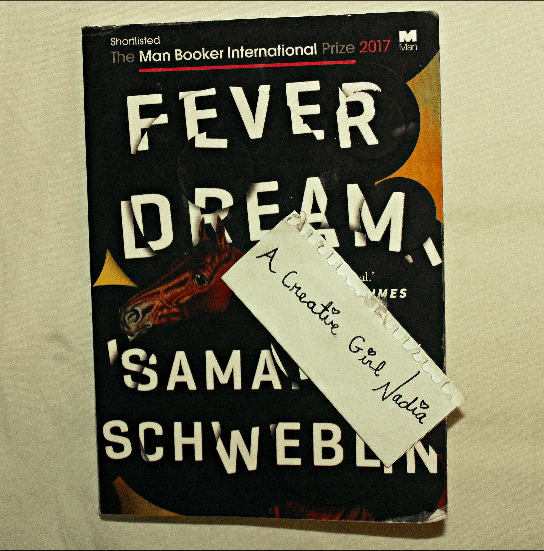 Book Review: Fever Dream by Samanta&nbsp;Schweblin