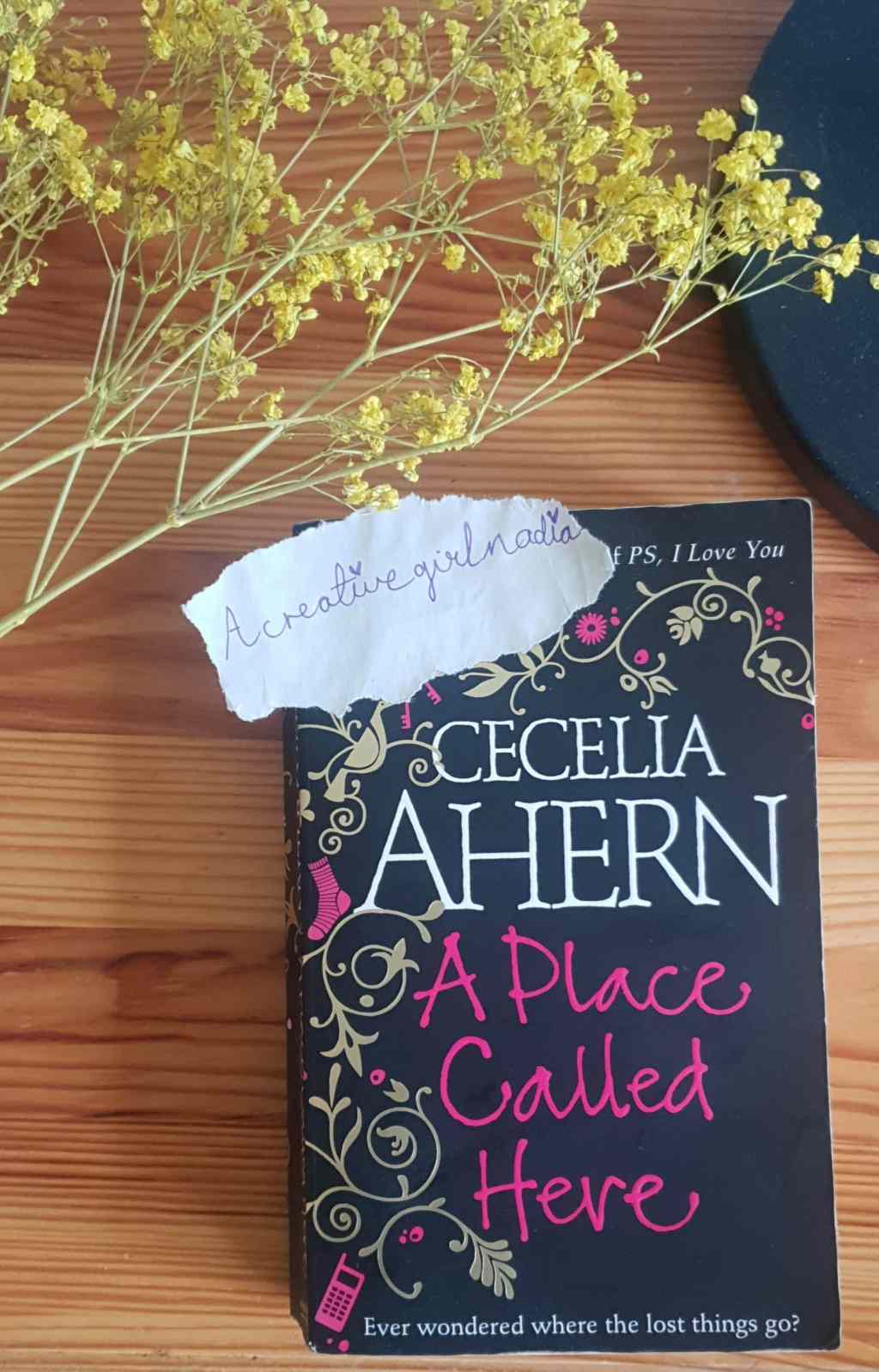 Emotional Loss & Childhood Fears: ‘A Place Called Here’ by Cecelia Ahern