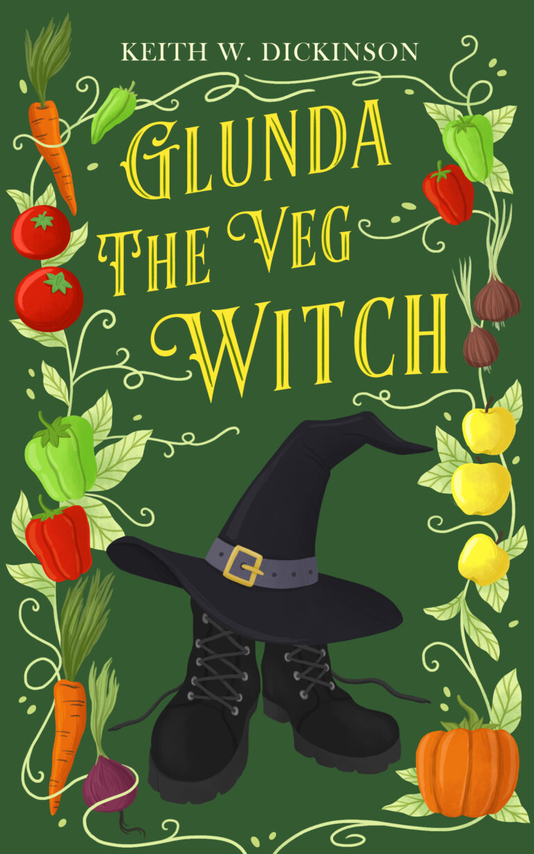 Glunda The Veg Witch by Keith W. Dickinson (Book Tour)